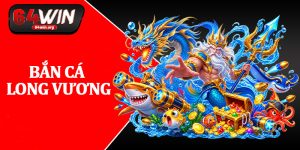 Bắn Cá Long Vương