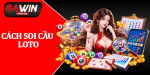 Cách Soi Cầu Loto